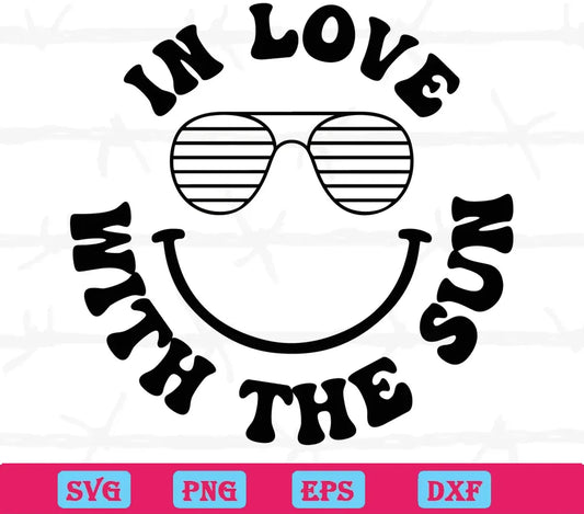 Summer In Love With The Sun, Cutting File Svg