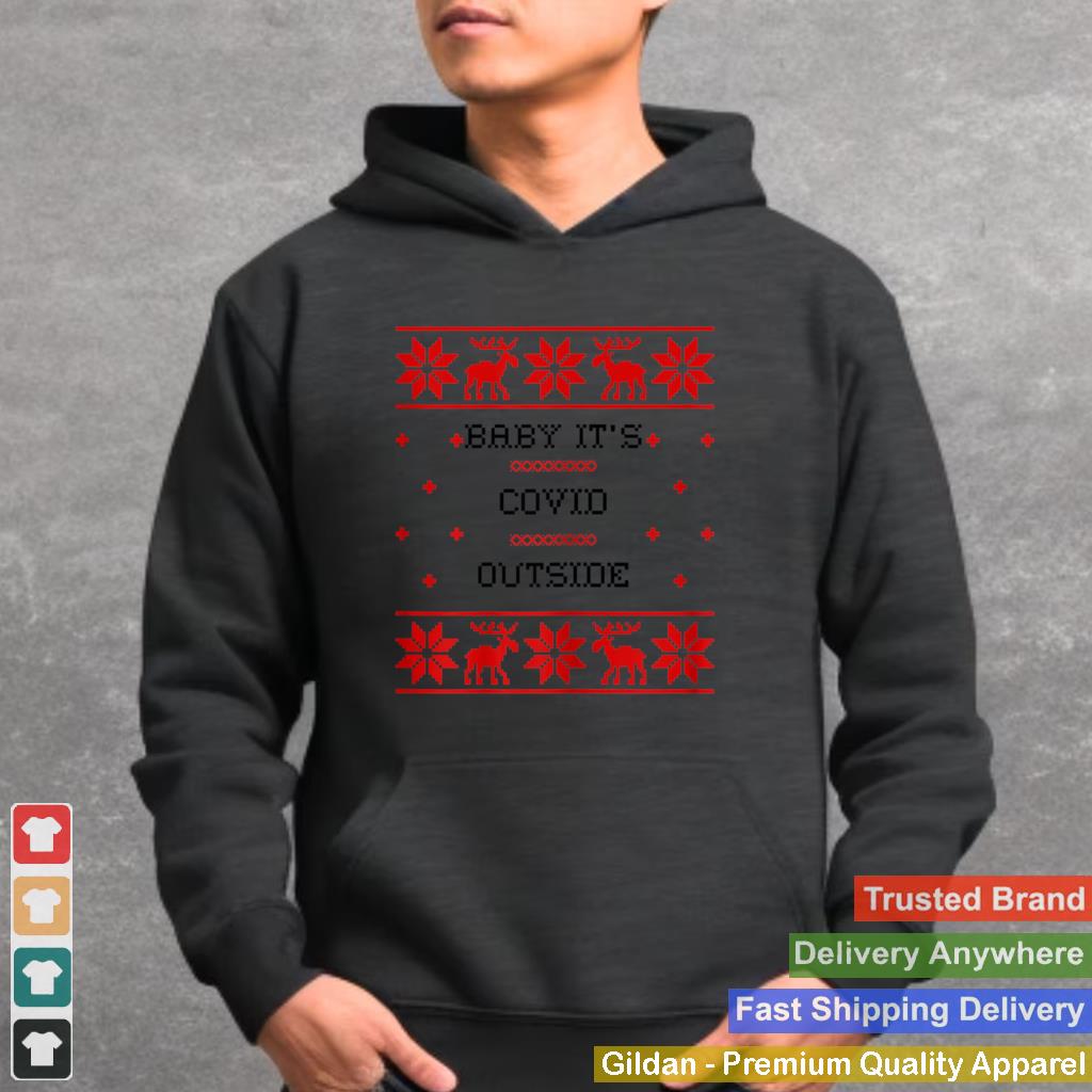 Baby Its COVID Outside Christmas 2020 shirt