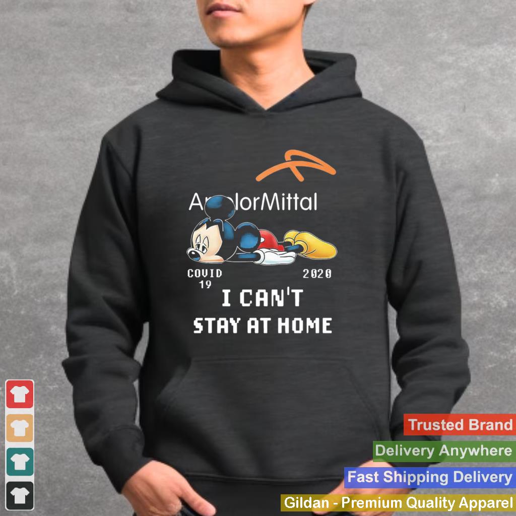 Arcelor MIttal Mickey Mouse COVID 19 2020 I Cant Stay At Home shirt