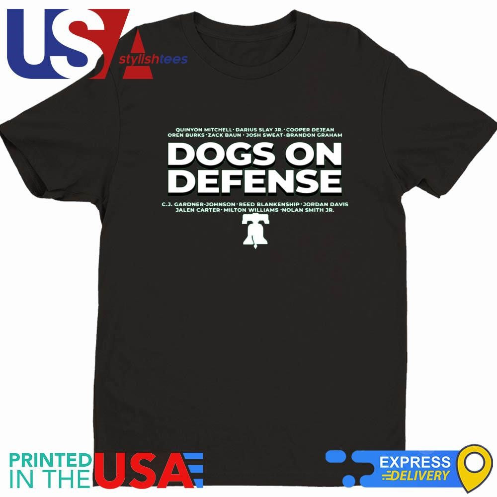 Philadelphia Eagles Philly Dogs On Defense Shirt