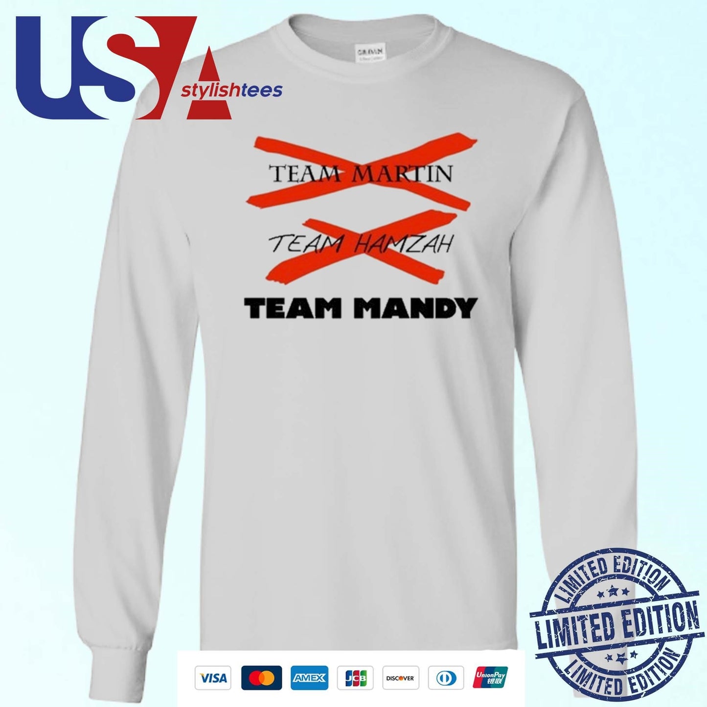 Team Martin Team Hamzah Team Mandy Shirt