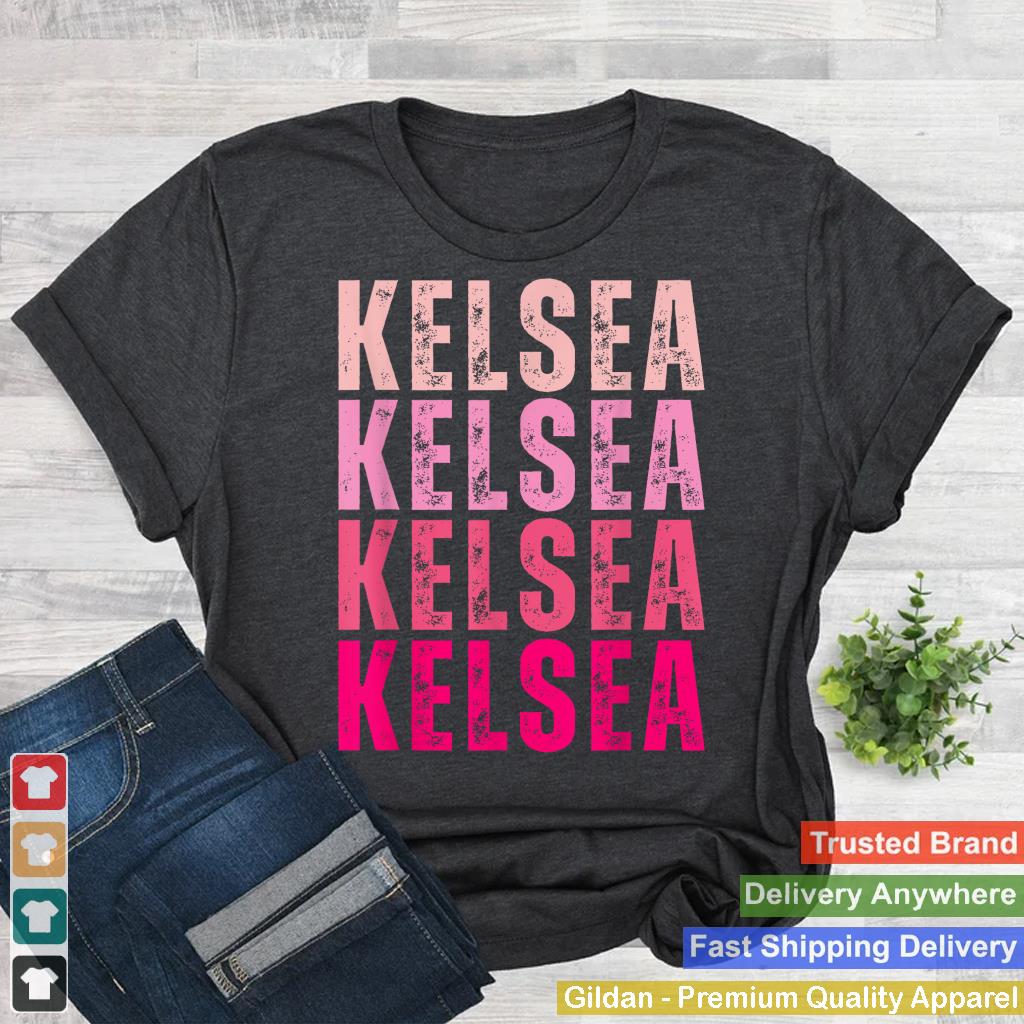 Personalized Name Kelsea I Love Kelsea Vintage