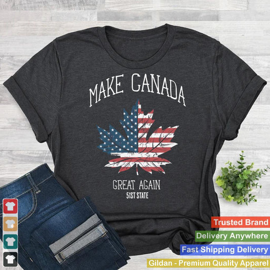 Trump American Flag Make Canada Great Again 51st State Funny