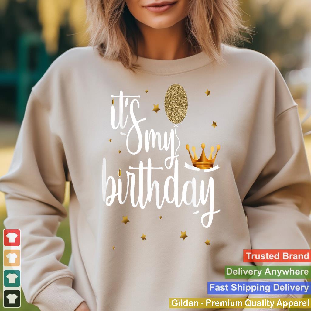 Its My Birthday Shirt Women Girl Kids Funny Crown Balloons