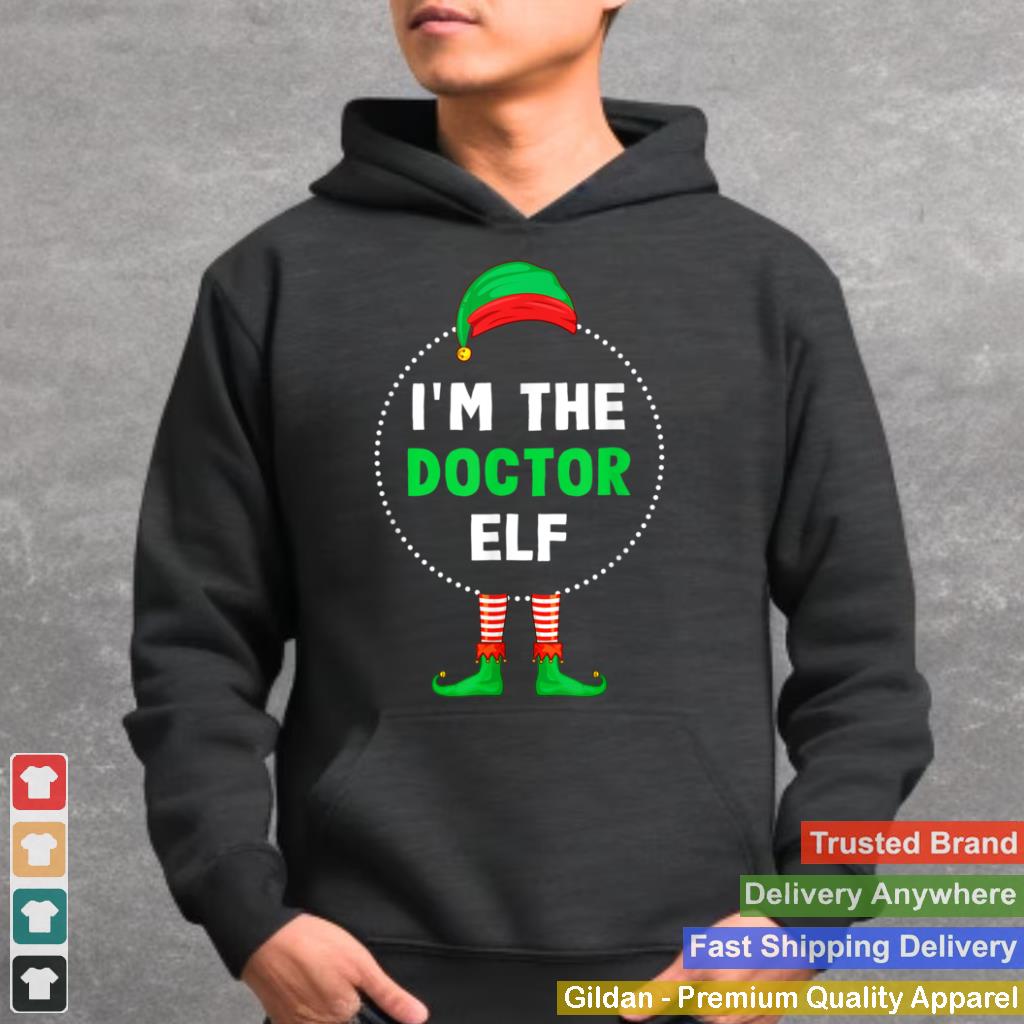 Im The Doctor Elf Christmas T Shirt