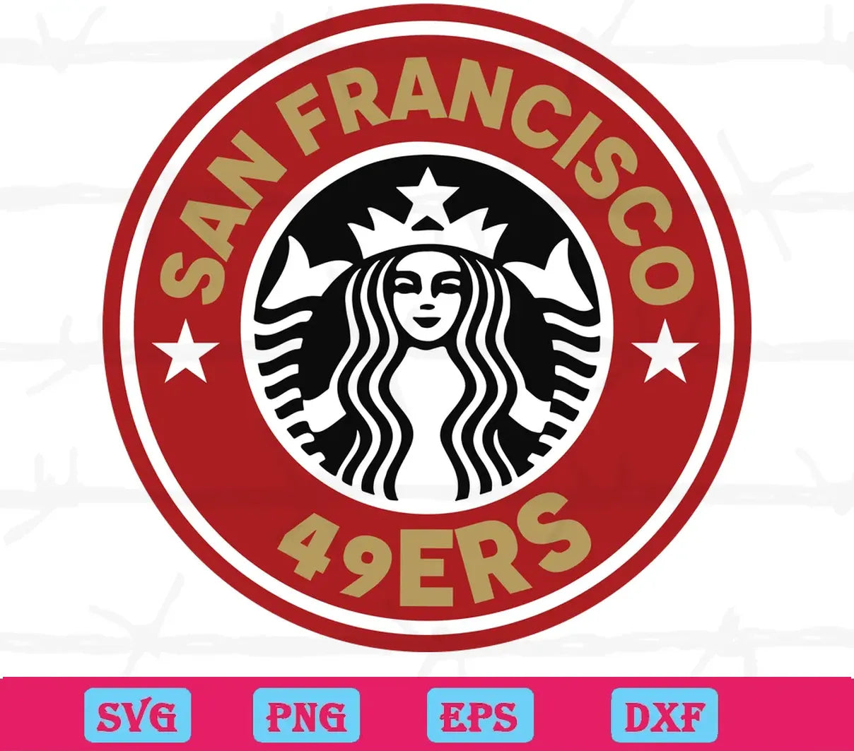 San Francisco 49Ers Starbucks Logo, Svg Png Dxf Eps Cricut Silhouette