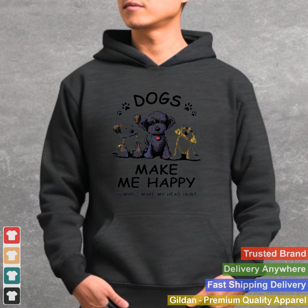 2021 dogs make Me happy humans make my head hurt shirt