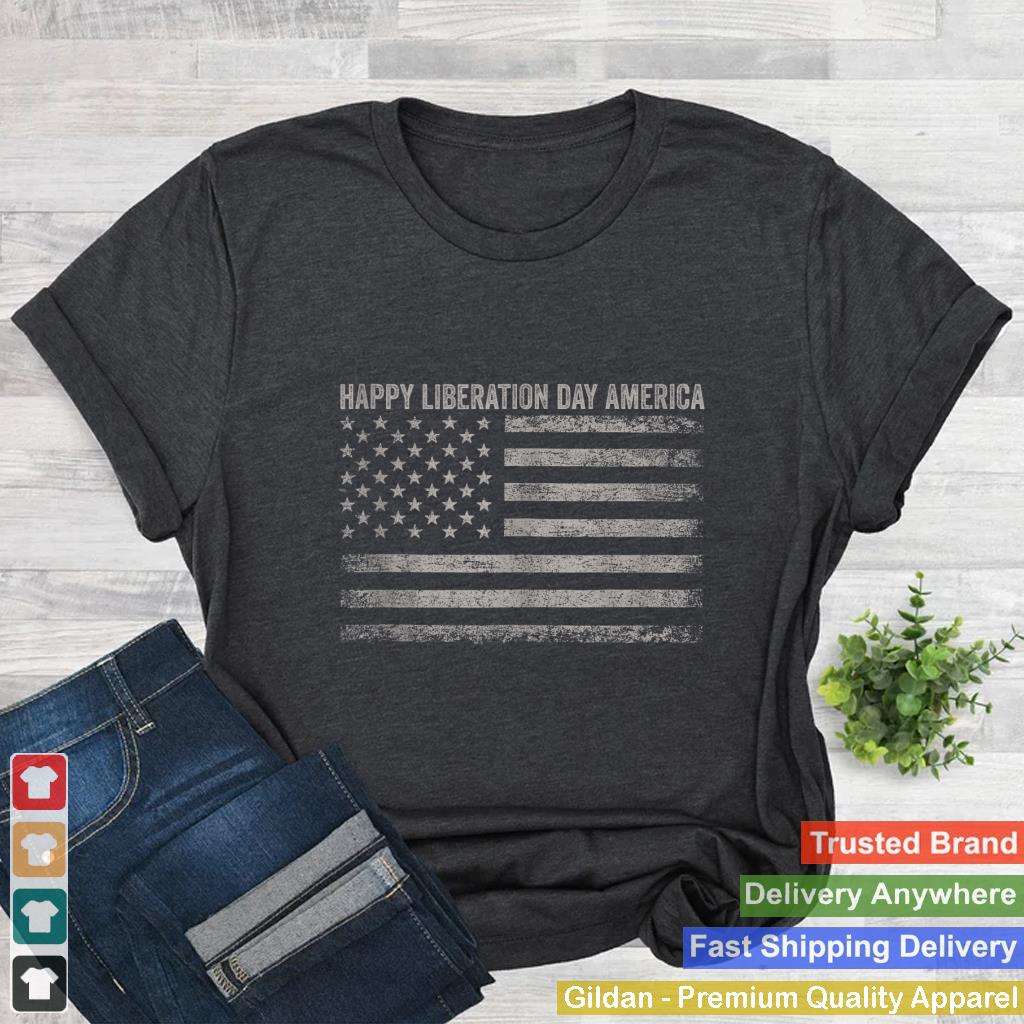 Trump 2025 Is Liberation Day Happy Liberation Day America Tank Top