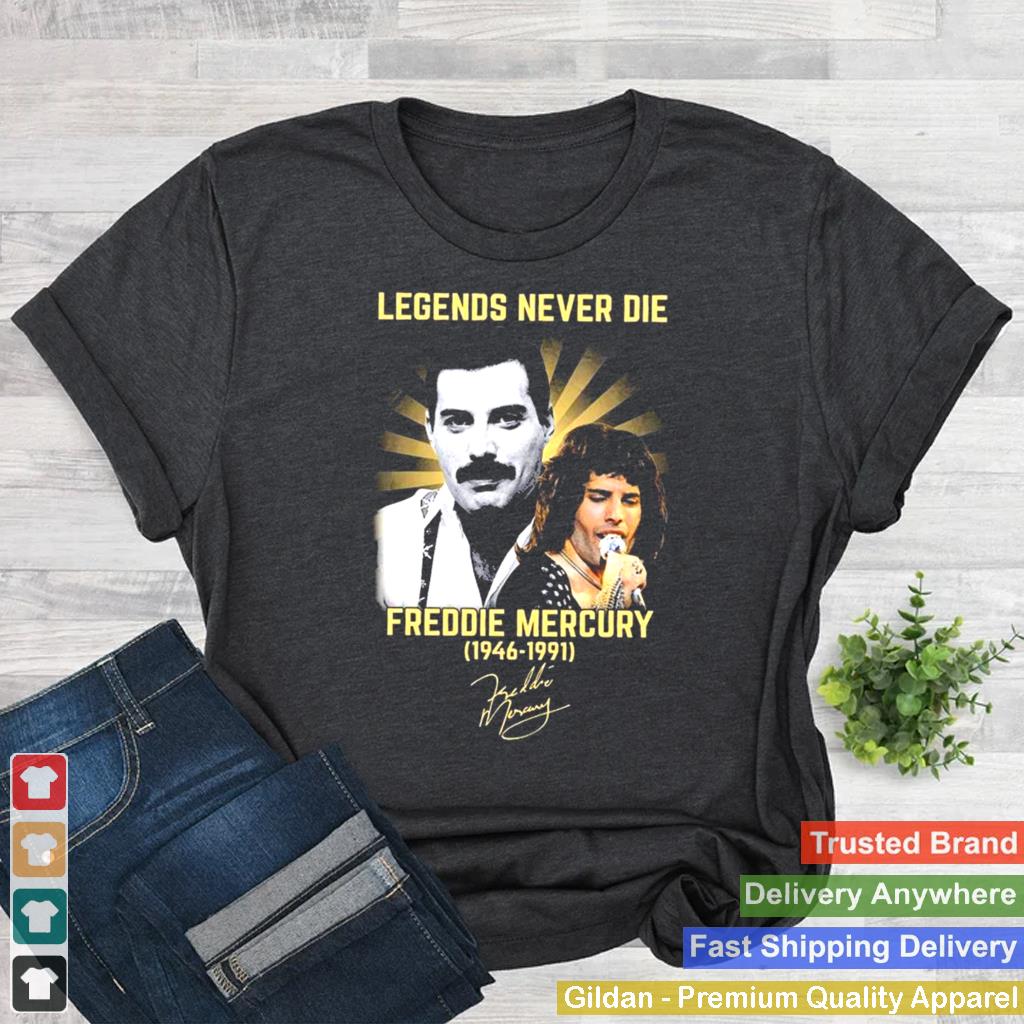 2021 Legends never DIe Freddie Mercury 1946 1991 signature shirt