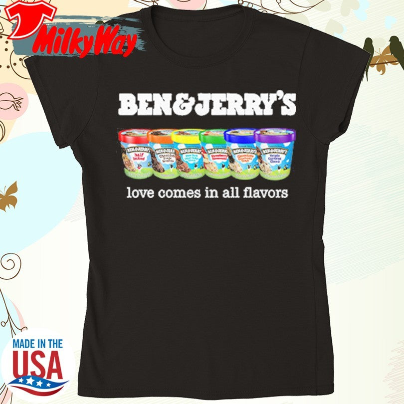 Official Pride Ben And Jerry's Love Comes In All Flavors T-Shirt