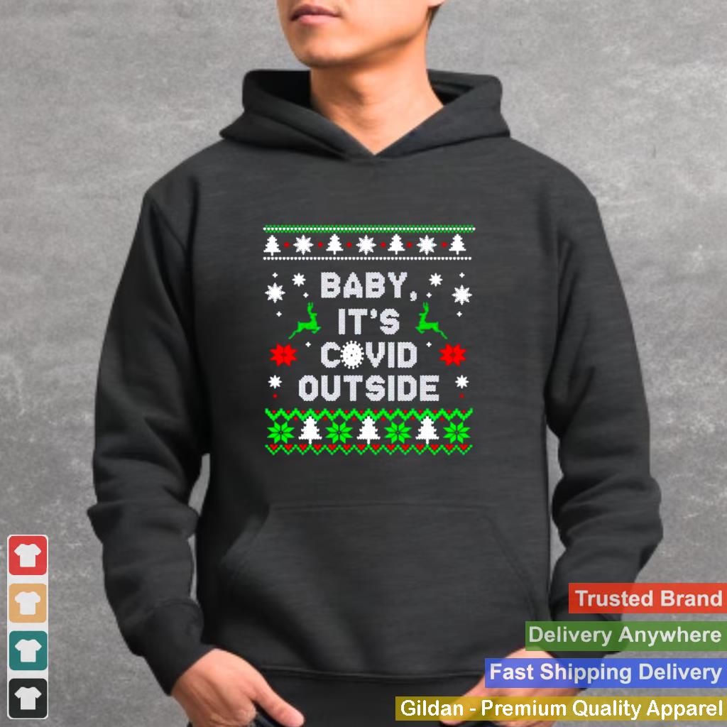 Baby Its Covid Outside Christmas shirt 3