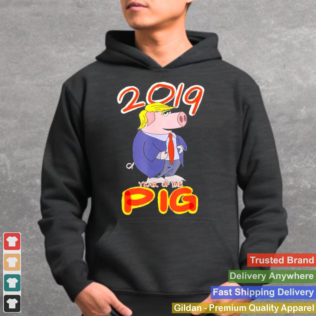 2019 Year Of The Pig Trump Chinese New Year Gag shirt