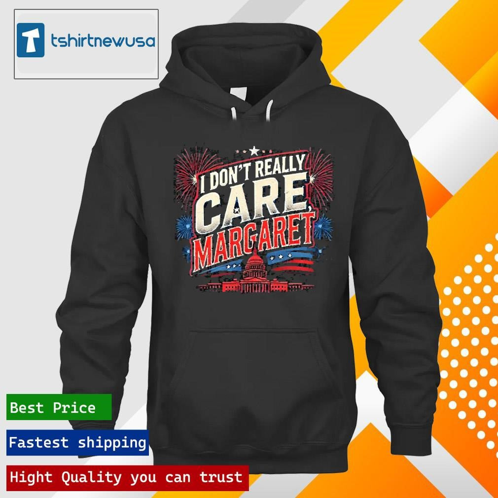 Top I Don’t Really Care Margaret JD Vance 2025 T Shirt