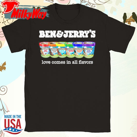 Official Pride Ben And Jerry's Love Comes In All Flavors T-Shirt