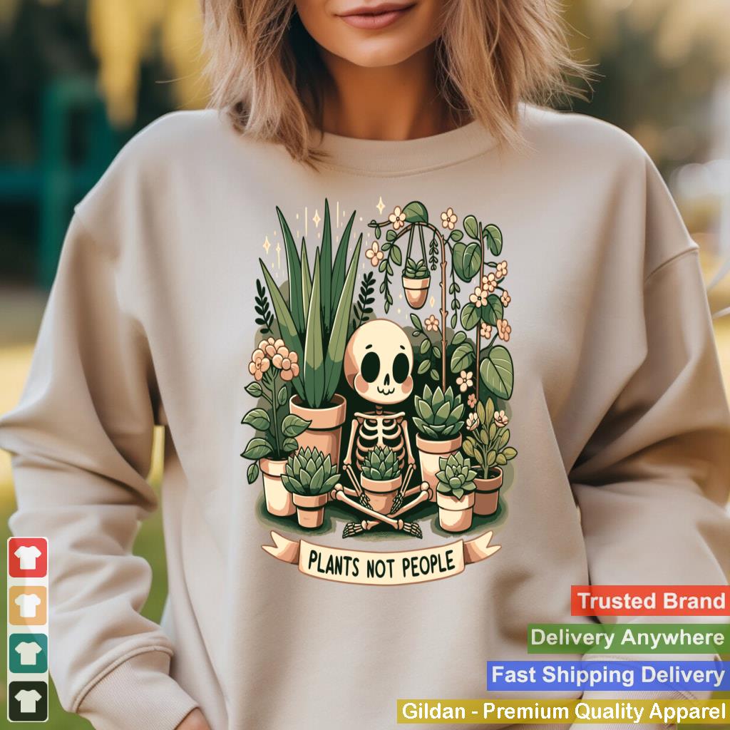 Plant Lover Skeleton Design - Plants Not People