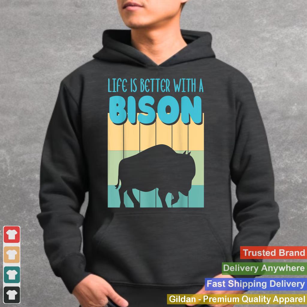 Life Is Better With A Bison Retro Funny Bison Buffalo_1