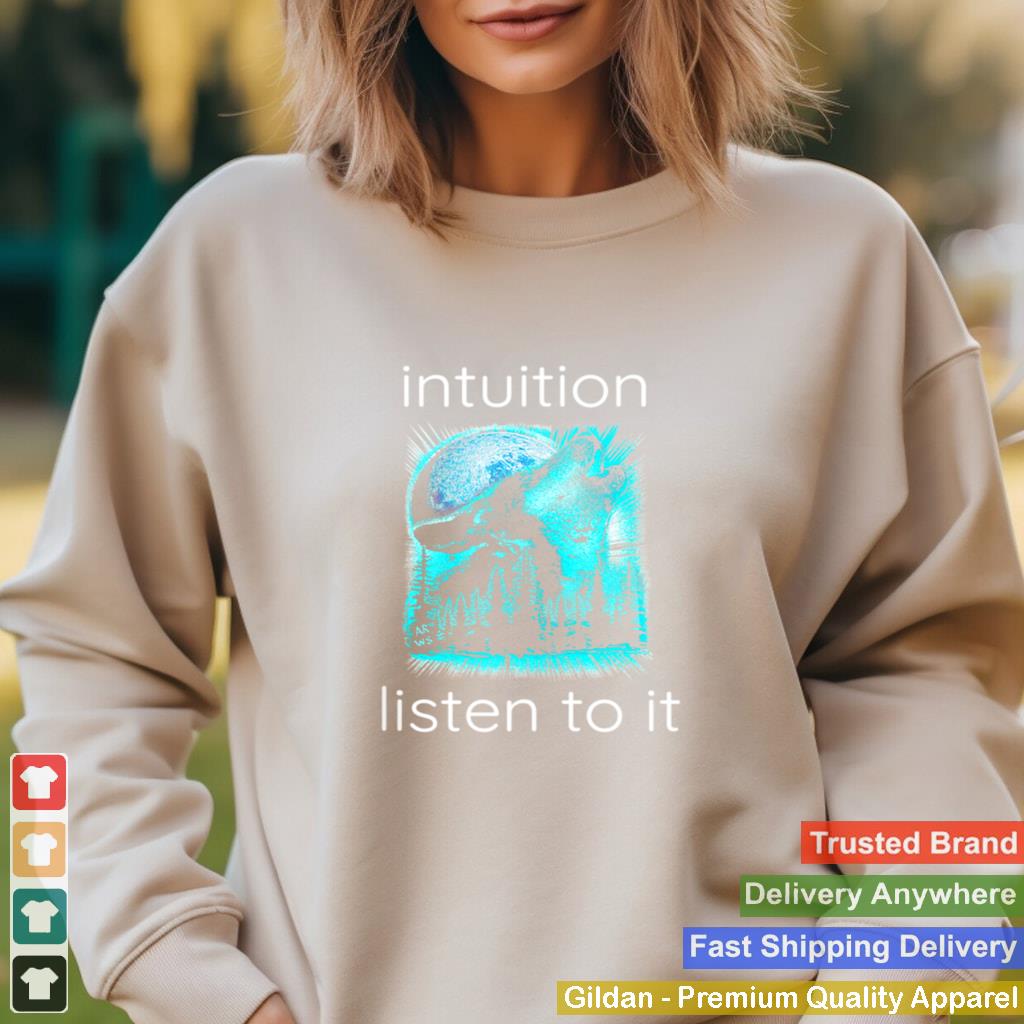 Intuition Listen To It Wolf Moon Trust Your Gut Instinct shirt