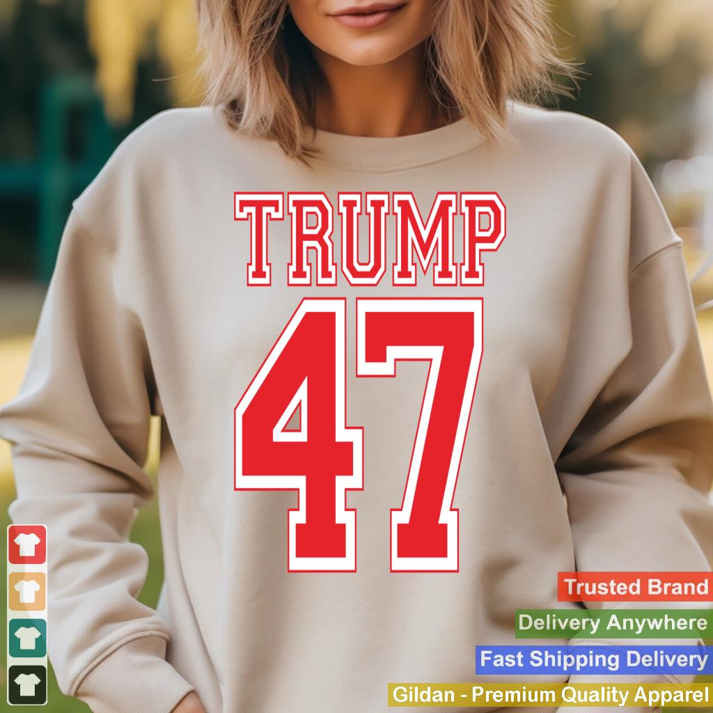 Trump 47 for president 2024 Election Tee Republican Gift Sweatshirt