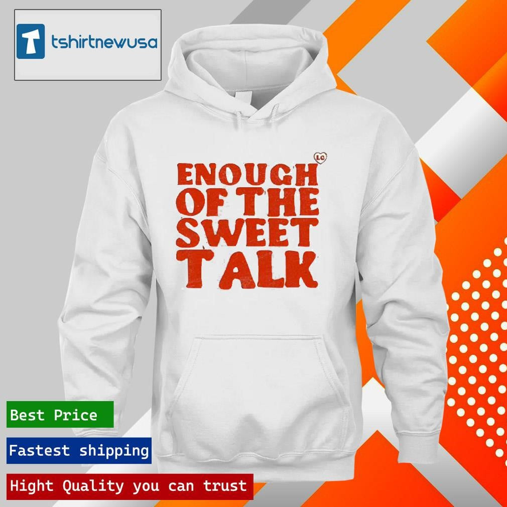 Official Lime Cordiale Enough Of The Sweet Talk Slogan 2025 Shirts