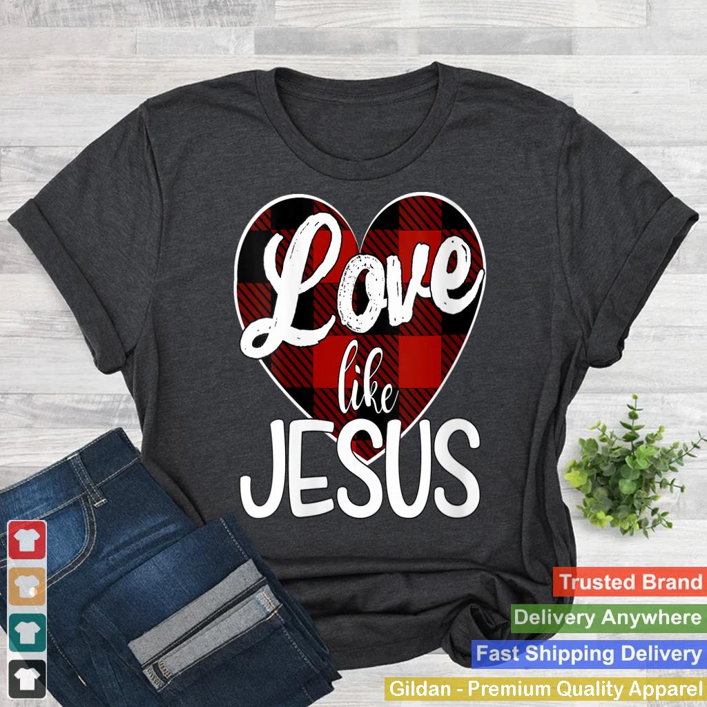 Love Like Jesus Red Plaid Buffalo Heart V-Neck