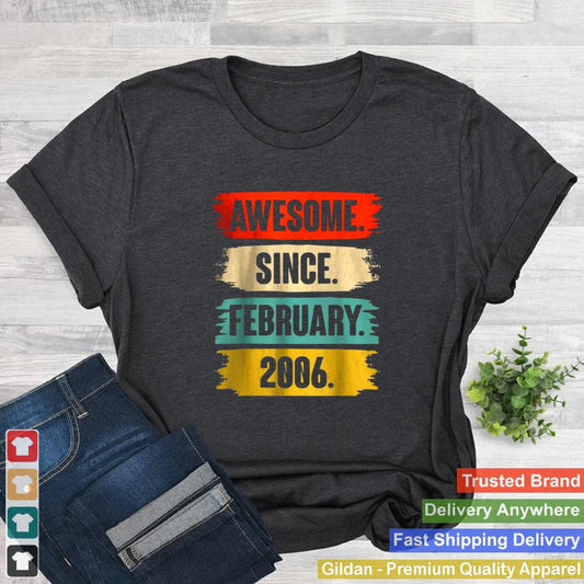 Awesome Since February 2006 16th Birthday T Shirt