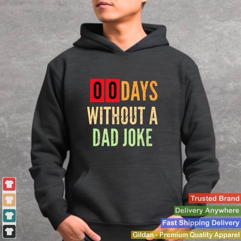 00 day without a Dad joke vintage shirt