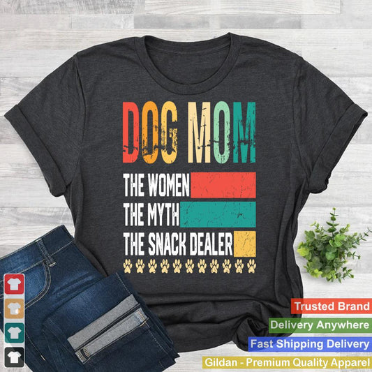 Vintage Dog Mom The Women The Myth Snack Dealer Mother's Day