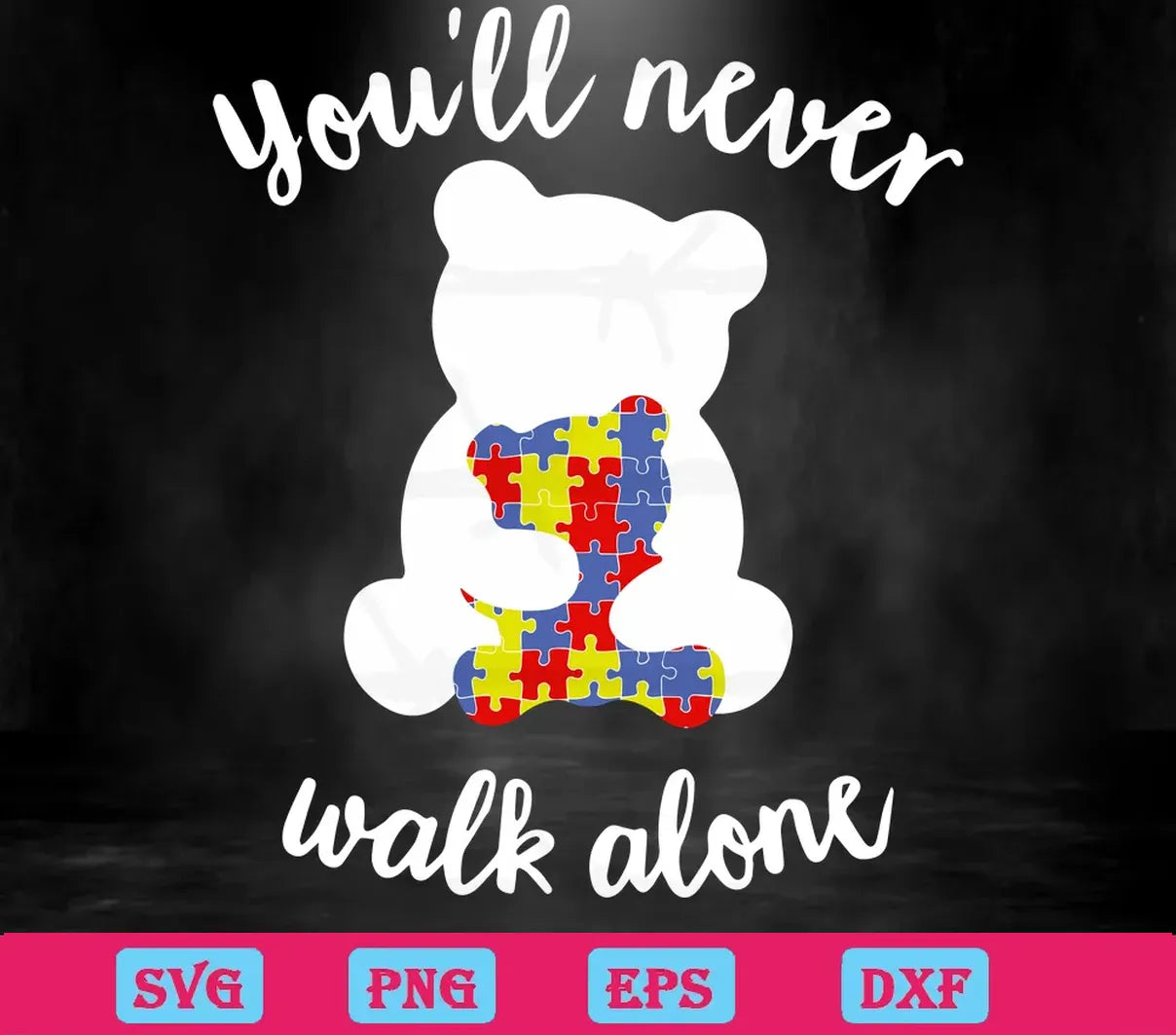 You'll Never Walk Alone Mama Bear, Vector Illustrations Svg