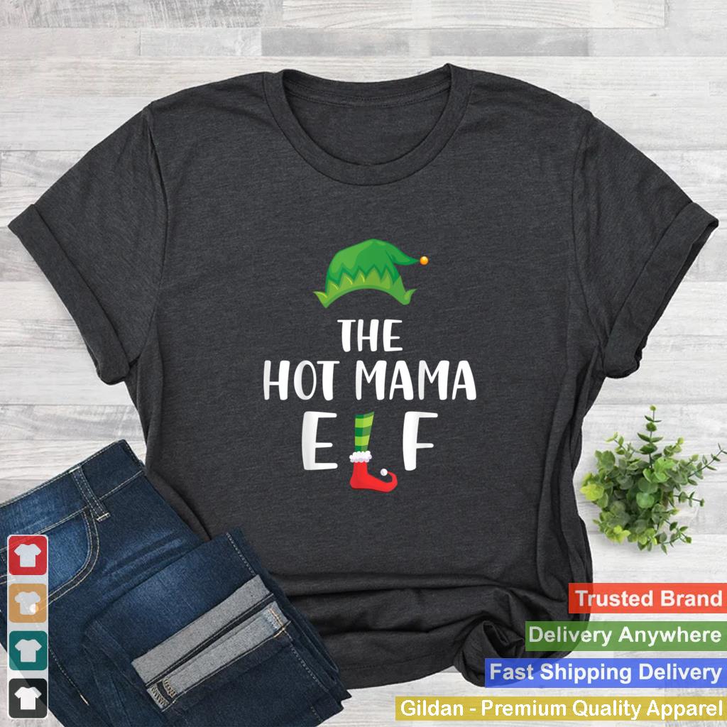 Hot Mama Elf Matching Family Group Christmas Party Funny T Shirt 2