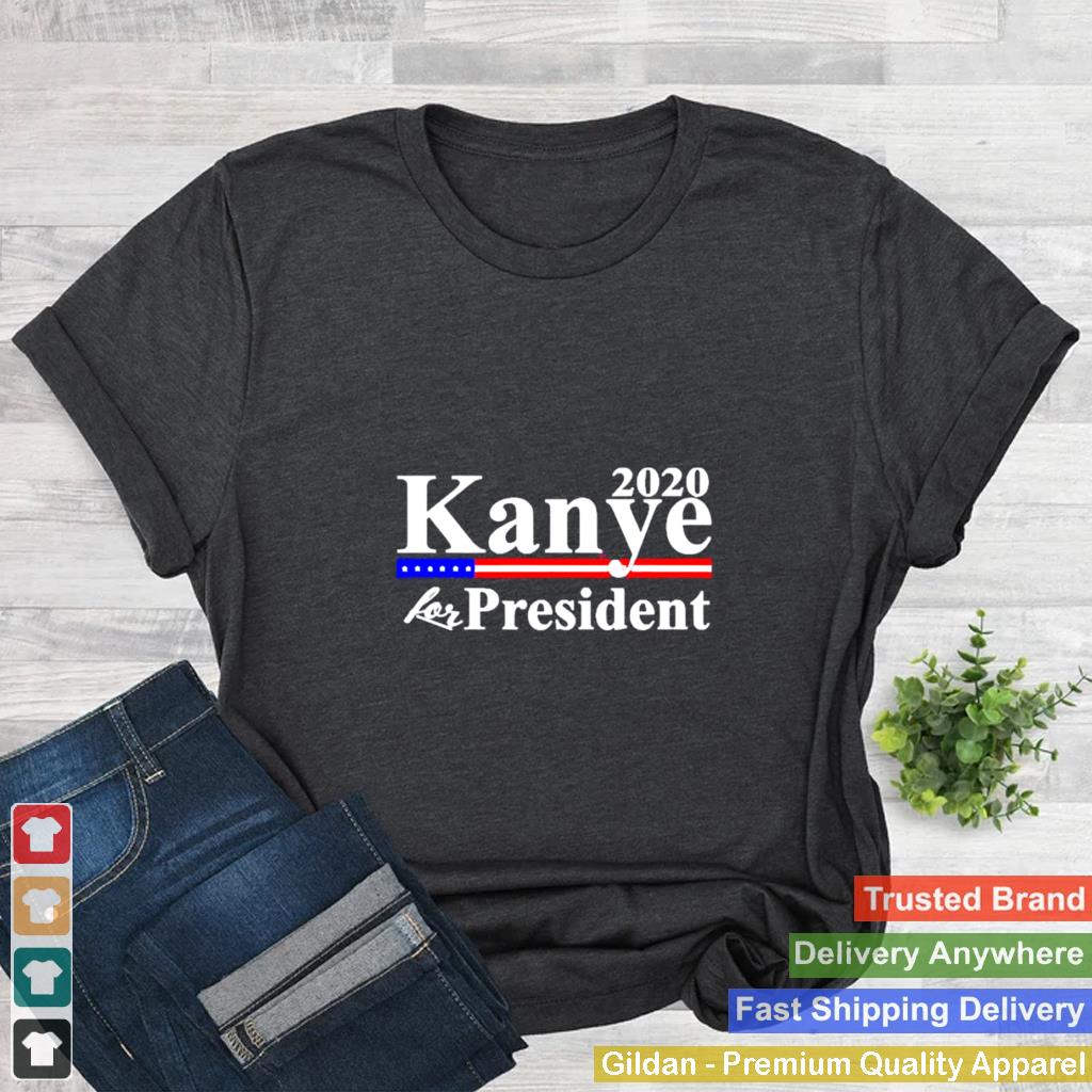 2020 Kanye for president American shirt