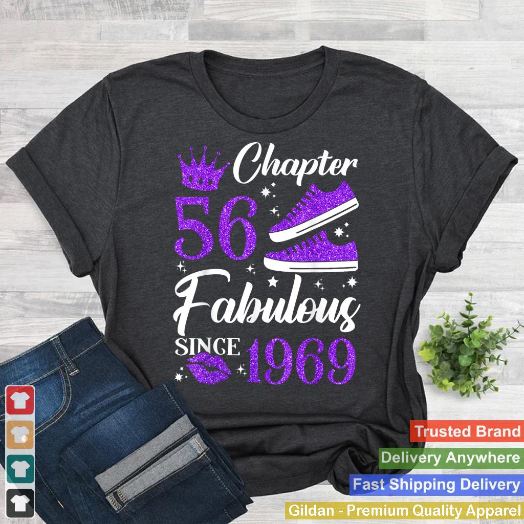 Chapter 56 Fabulous Since 1969 56th Birthday Queen For Woman