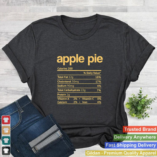 Apple Pie Nutrition Facts Funny Thanksgiving Christmas T Shirt