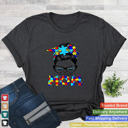 Autism Cute Puzzle Messy Bun Mom Awareness Shirt