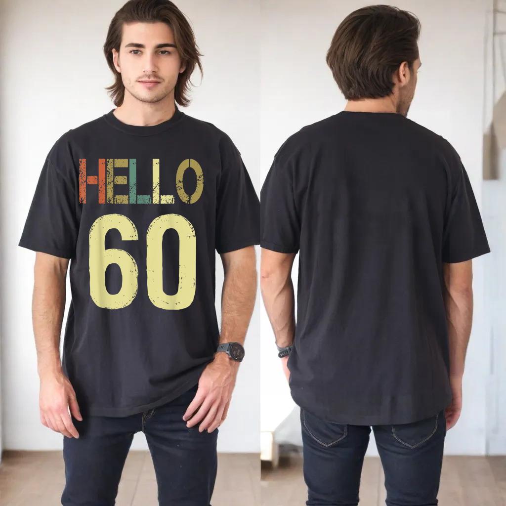 Hello 60 Birthday 60th Birthday Vintage Tee