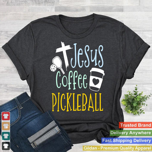 Jesus Coffee Pickleball Funny Christian Pickleball Player