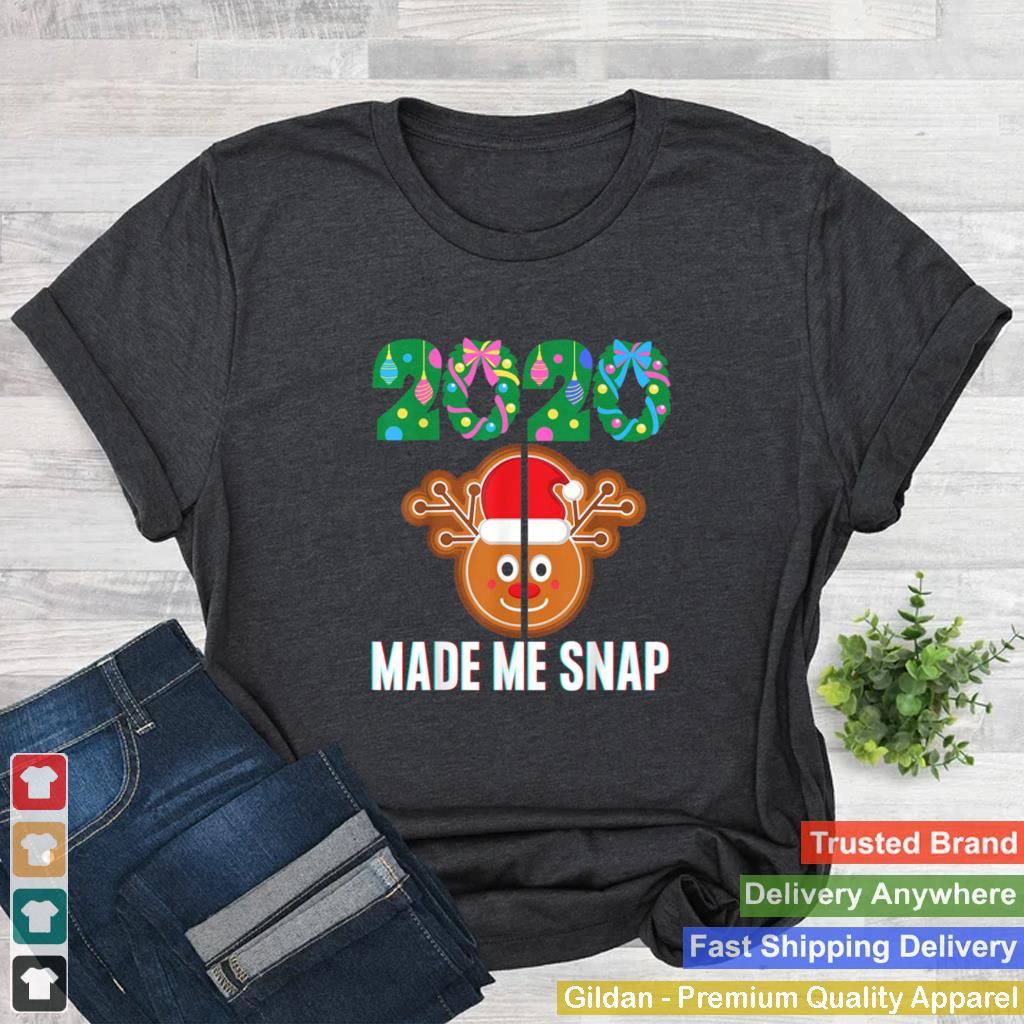 2020 Made Me Snap Christmas Santa Rudolph Ugly Xmas shirt