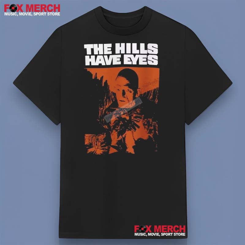 The Hills Have Eyes 1977 Horror Movie T-Shirt, hoodie, long sleeve, sweatshirt and tank top