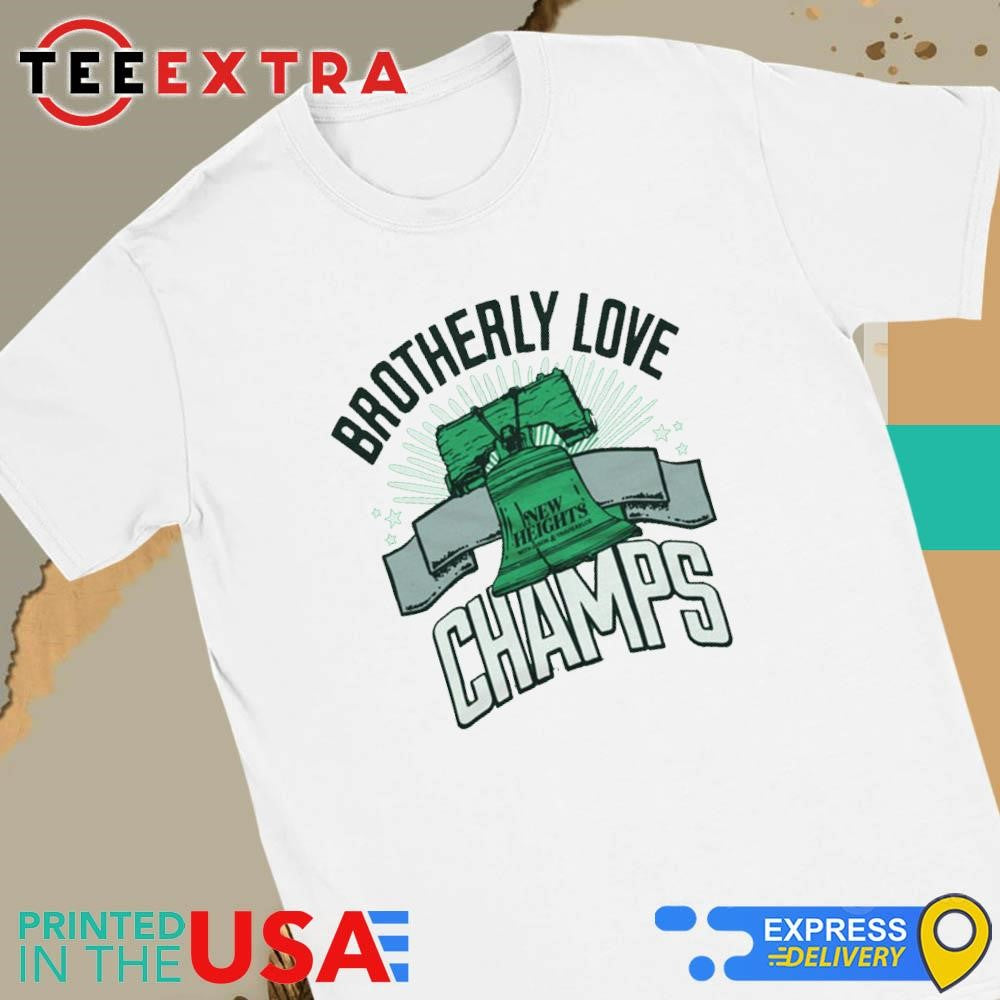 Official New Heights Brotherly Love Champs Shirt