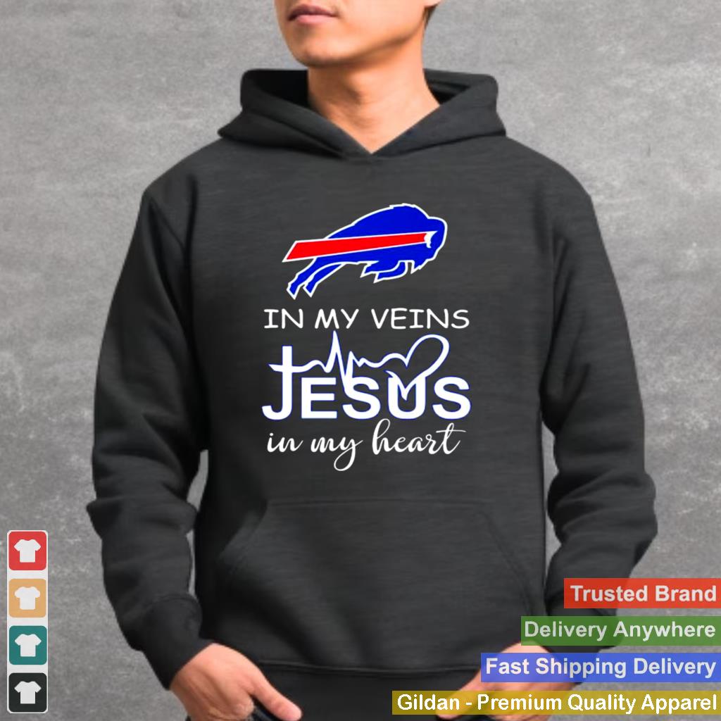 In My Veins Jesus In My Heart Buffalo Bills shirt