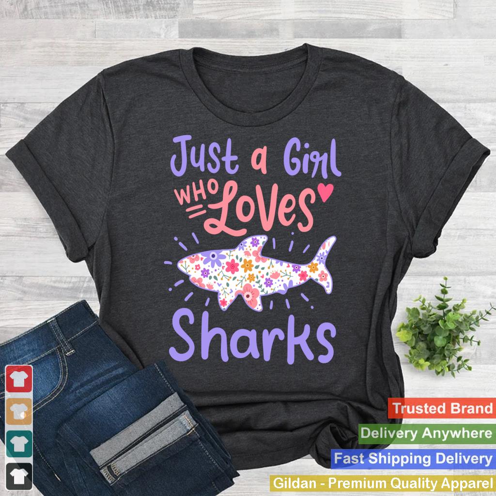 Shark Just A Girl Who Loves Sharks Gift