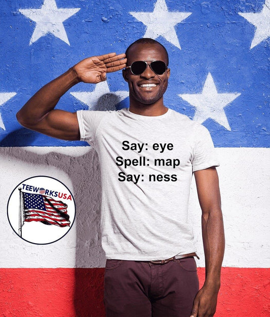 Say Eye Spell Map Say Ness shirt