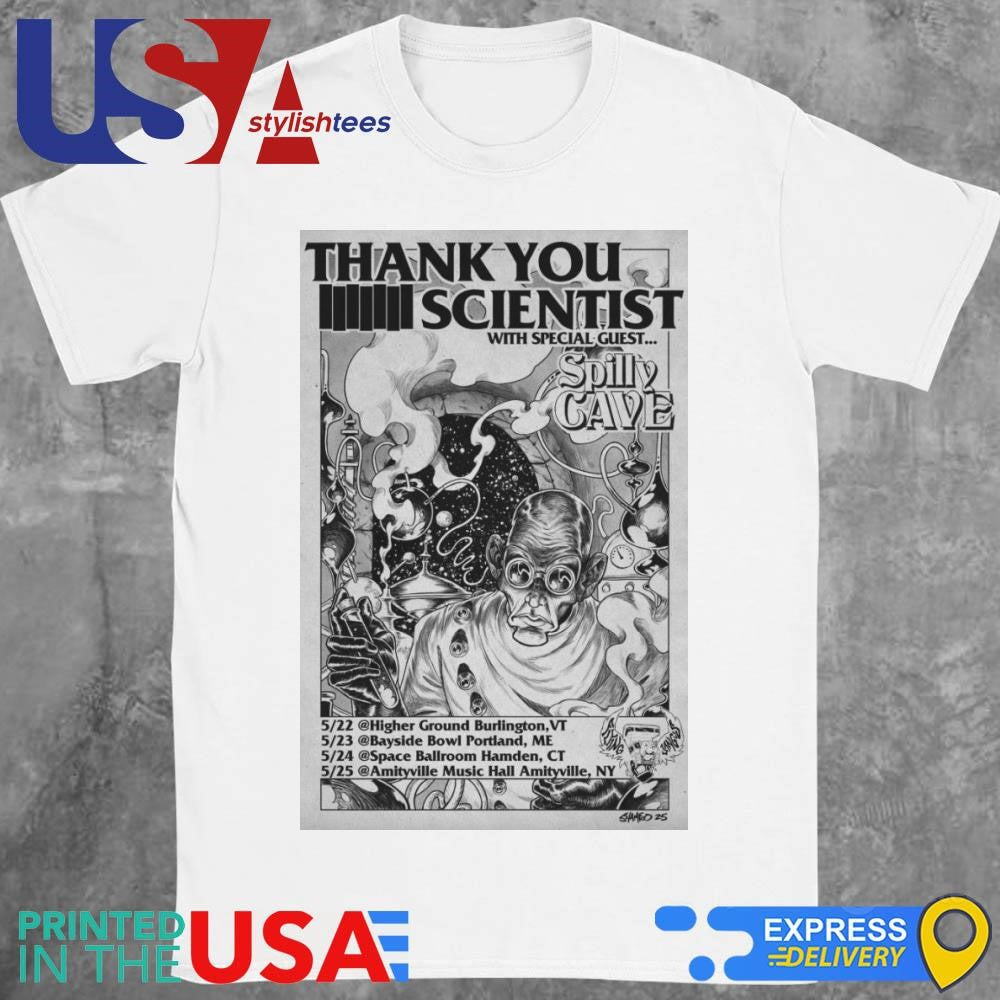 Thank You Scientist With Spilly Cave Tour May 2025 Shirt