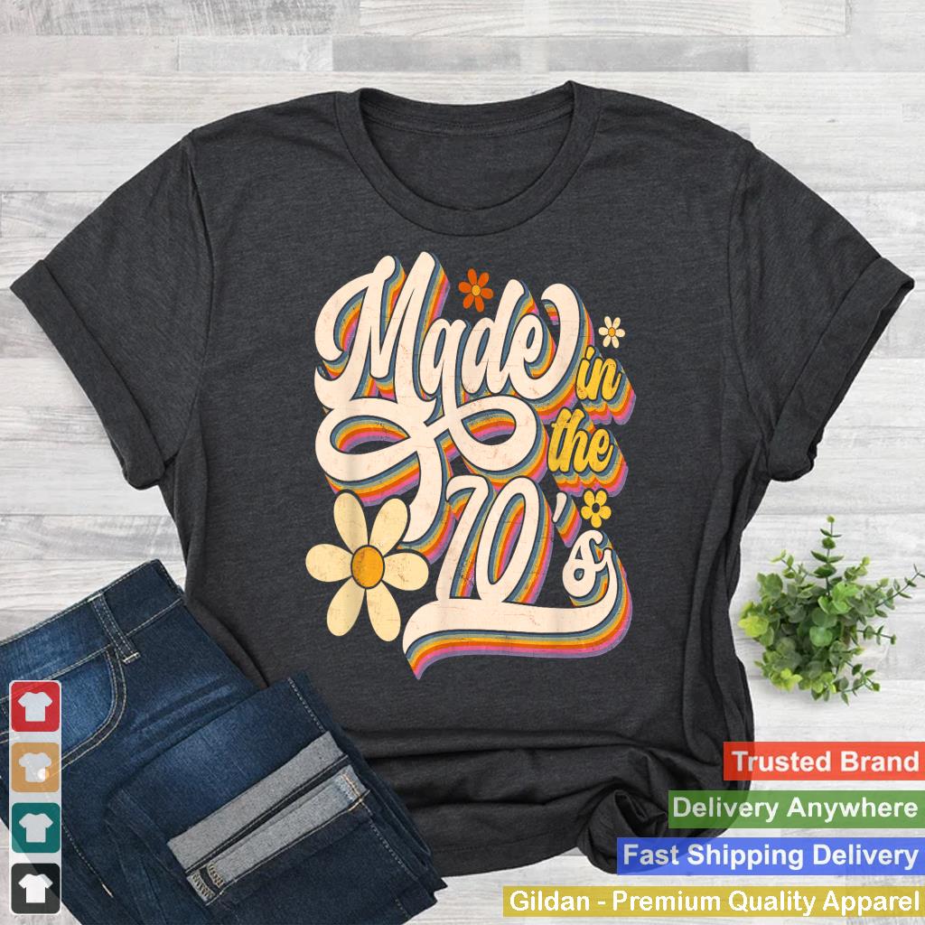 Made In The 70S Retro Created During 1970s Groovy Birthday