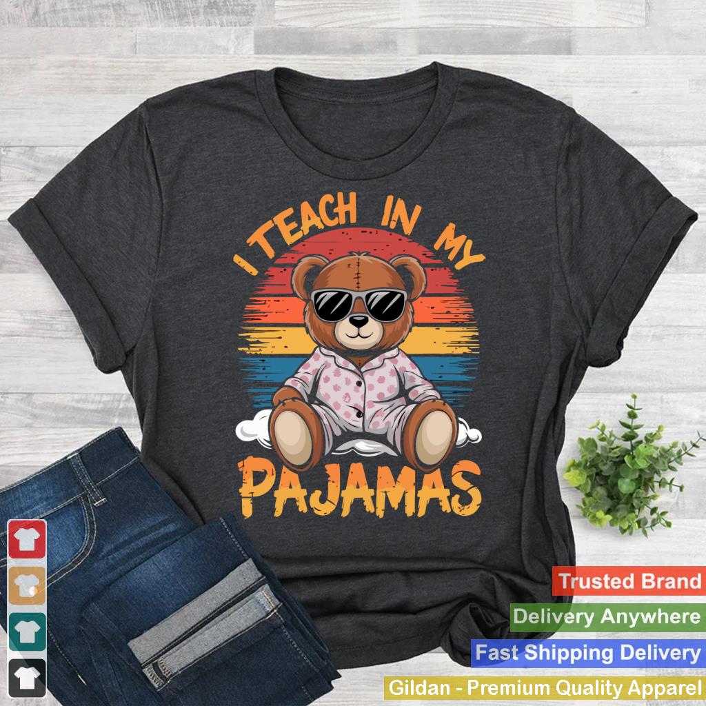 I Teach In My Pajamas Funny Teacher Sunset Bear Retro