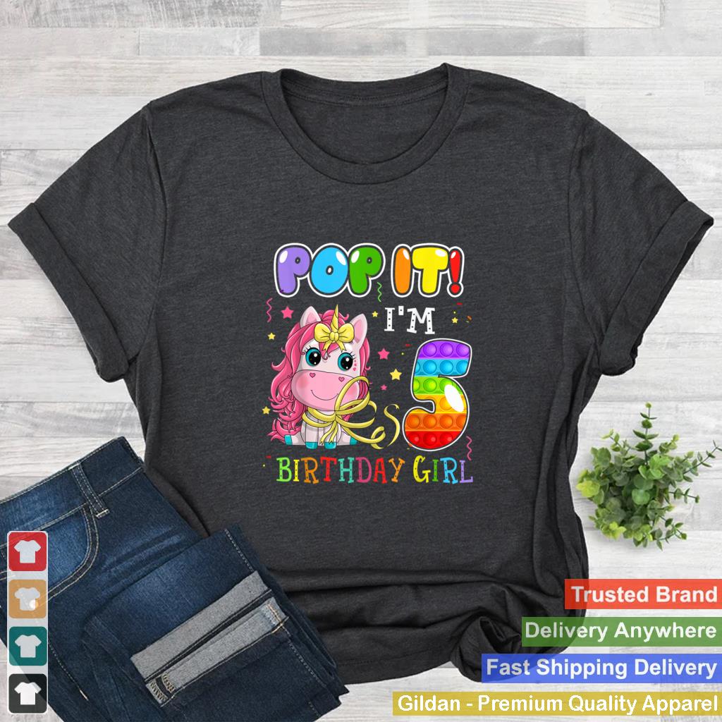 Im 5 Years Old 5th Birthday Unicorn Girls Pop It Fidget T Shirt