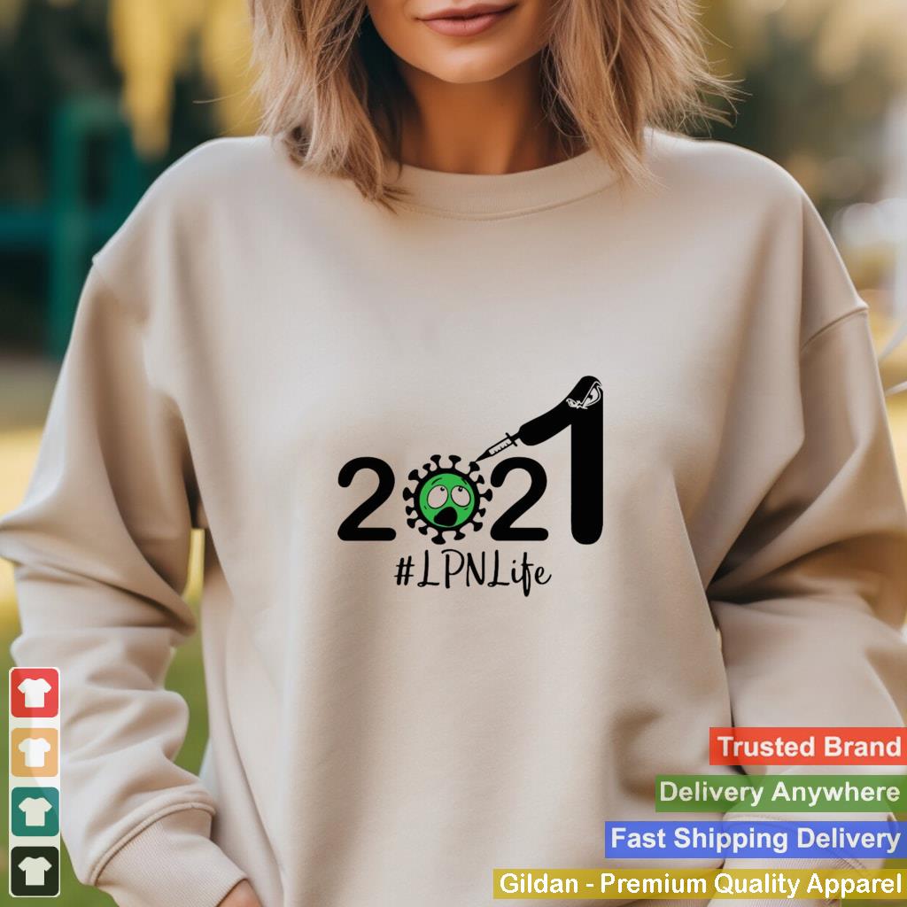 2021 Coronavirus LPN Life shirt