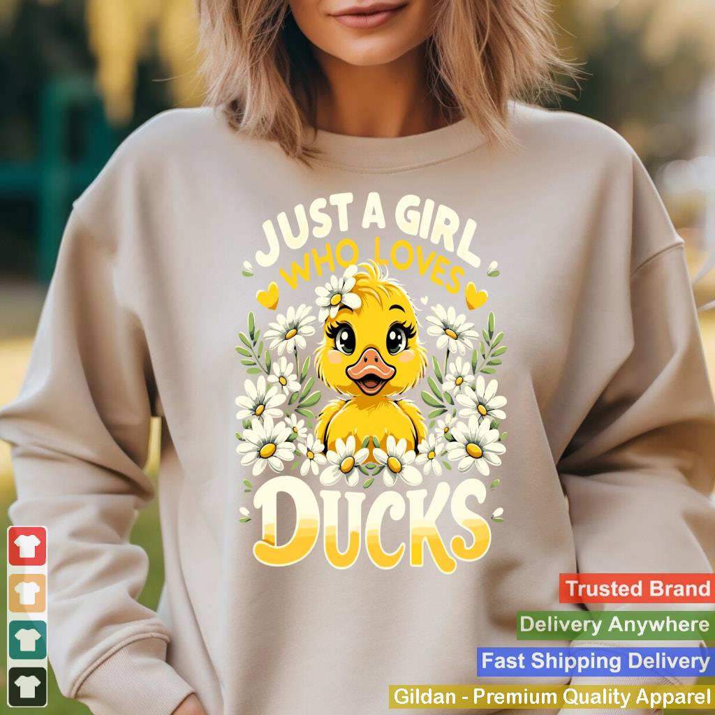 Just A Girl Who Loves Ducks Cute Duck