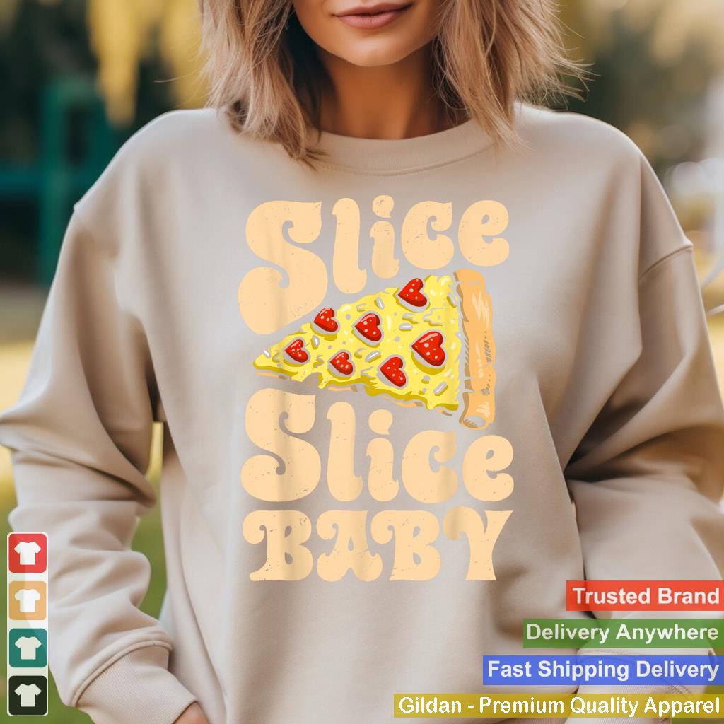 Pizza Slice Slice Baby Funny Women Italian Food Lovers Retro