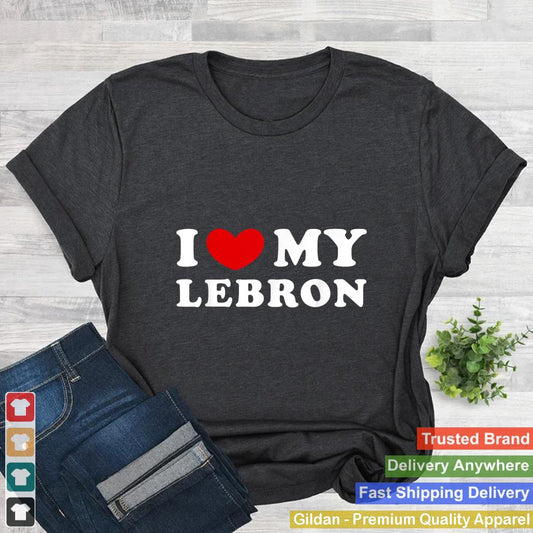 I Love My Lebron, I Heart My Lebron