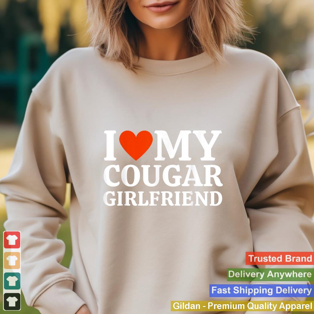 I Love My Cougar Girlfriend, I Heart My Cougar Girlfriend